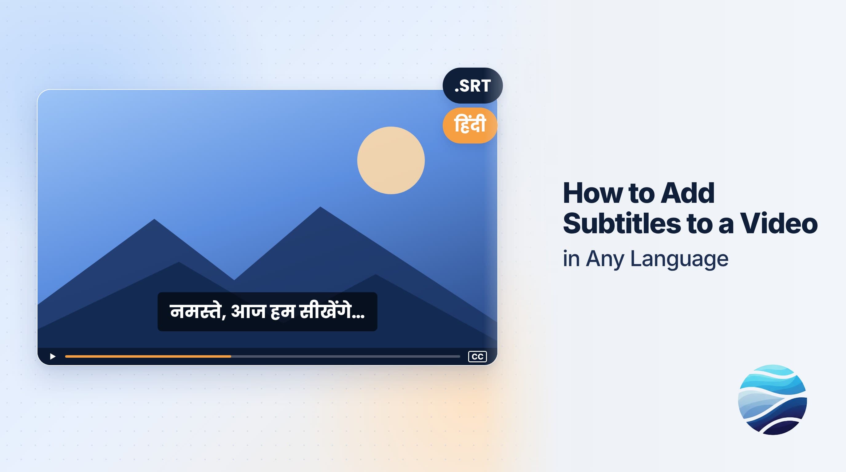 How to Add Subtitles to a Video in Any Language